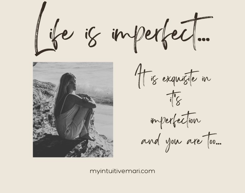 Life is imperfect...